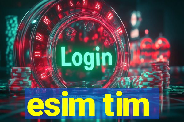 esim tim